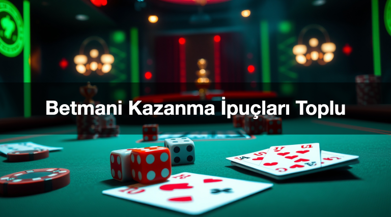 Betmani Kazanma İpuçları Toplu